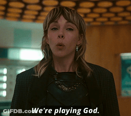 A Woman Says " We 'Re Playing God " In A Close Up GIF