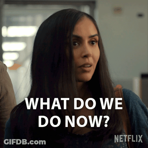 A Woman Says What Do We Do Now On Netflix GIF