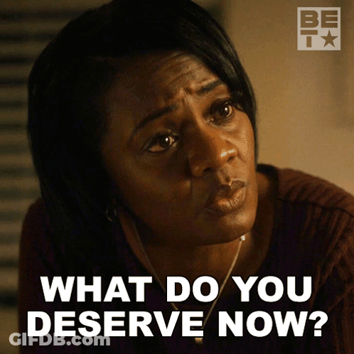 A Woman Says What Do You Deserve Now In Front Of A Bet Logo GIF