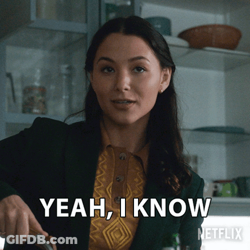 A Woman Says " Yeah I Know " In A Netflix Advertisement GIF