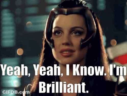 A Woman Says Yeah Yeah I Know I M Brilliant GIF