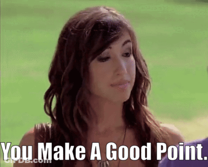 A Woman Says " You Make A Good Point " While Looking At The Camera GIF