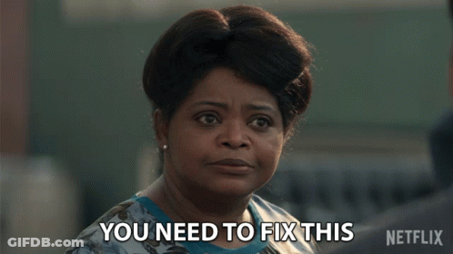 A Woman Says " You Need To Fix This " In A Netflix Advertisement GIF