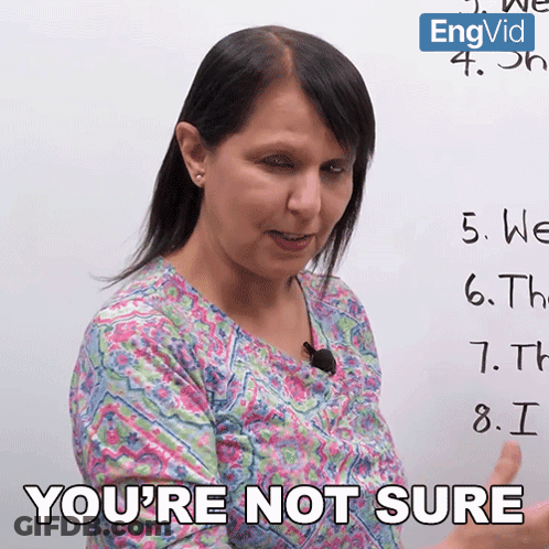 A Woman Says " You 'Re Not Sure " While Pointing At A White Board GIF