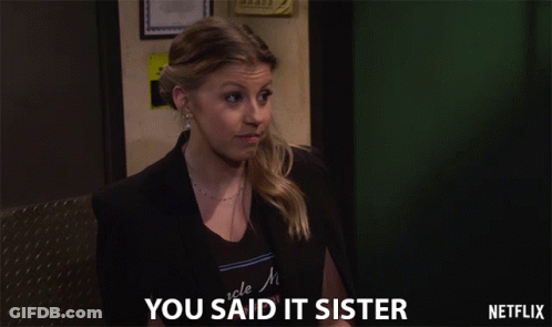 A Woman Says You Said It Sister In A Netflix Advertisement GIF