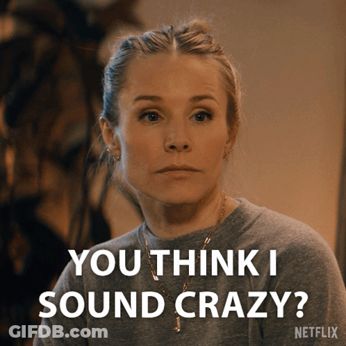 A Woman Says You Think I Sound Crazy In A Netflix Ad GIF