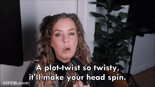A Woman Singing Into A Microphone With The Words " A Plot-Twist So Twisty It 'Ll Make Your Head Spin " GIF