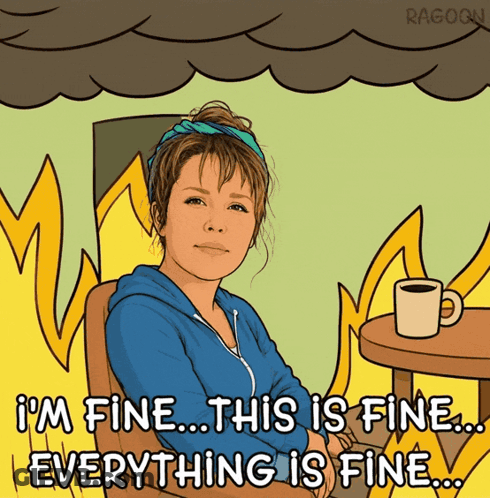 A Woman Sits At A Table With A Cup Of Coffee And Says I 'M Fine This Is Fine Everything Is Fine GIF