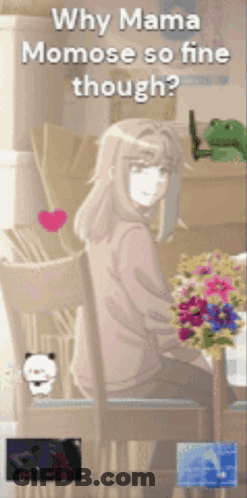 A Woman Sits In A Chair With A Bouquet Of Flowers And The Words " Why Mama Momose So Fine Though " Above Her GIF