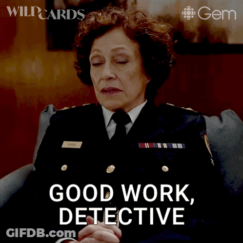 A Woman Sitting In A Chair With The Words Good Work Detective On The Bottom GIF