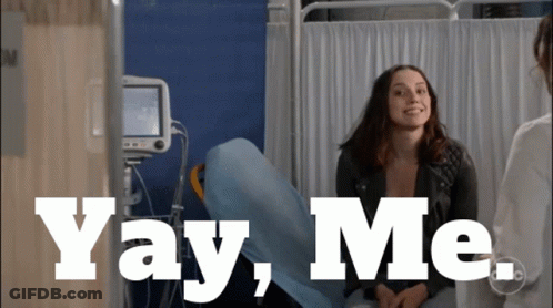 A Woman Sitting In A Hospital Bed With The Words Yay Me Written Above Her GIF