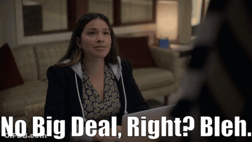 A Woman Sitting In Front Of A Laptop With The Words " No Big Deal Right Bleh " Below Her GIF