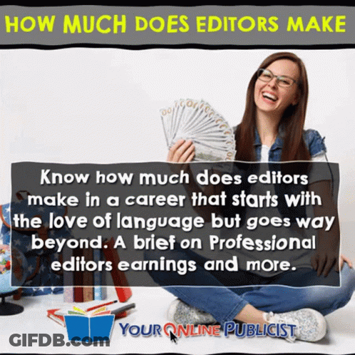 A Woman Sitting On The Floor Holding A Fan Of Money With The Words How Much Does Editors Make GIF