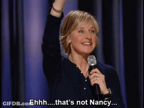 A Woman Speaking Into A Microphone With The Words Ehhh That 'S Not Nancy GIF