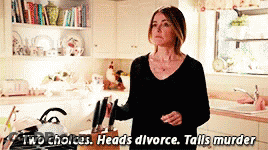 A Woman Standing In A Kitchen With The Words Two Choices Heads Divorce Tails Murder GIF