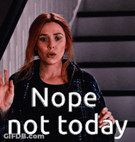 A Woman Standing On A Set Of Stairs With The Words Nope Not Today GIF