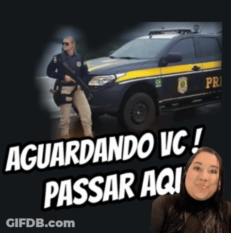 A Woman Stands In Front Of A Police Car With The Words " Guardando Vc Passar Aq " GIF