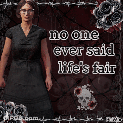 A Woman Stands In Front Of Barbed Wire And Roses With The Words " No One Ever Said Life 'S Fair " Above Her GIF