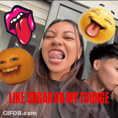 A Woman Sticking Her Tongue Out With The Words Like Sugar On My Tounge Written Below Her GIF