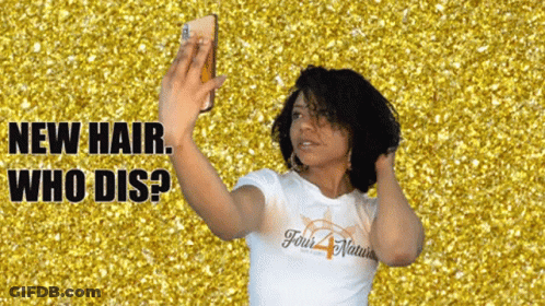 A Woman Taking A Selfie With The Words New Hair Who Dis GIF