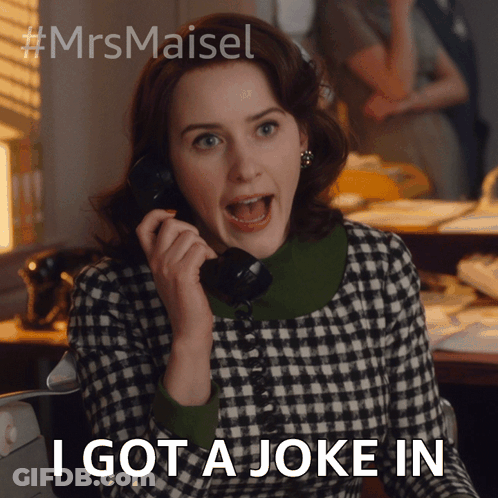 A Woman Talking On A Phone With The Words " I Got A Joke In " Below Her GIF