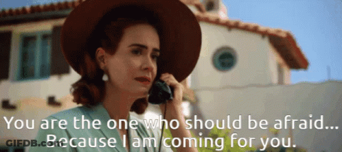 A Woman Talking On A Phone With The Words You Are The One Who Should Be Afraid GIF