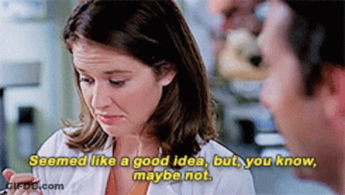 A Woman Talking To A Man With The Words Seemed Like A Good Idea But You Know Maybe Not In Yellow Letters GIF