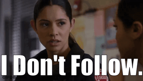 A Woman Talking To Another Woman With The Words " I Don 'T Follow " GIF