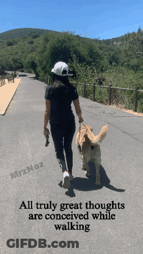A Woman Walking A Dog On A Leash With The Caption All Truly Great Thoughts GIF