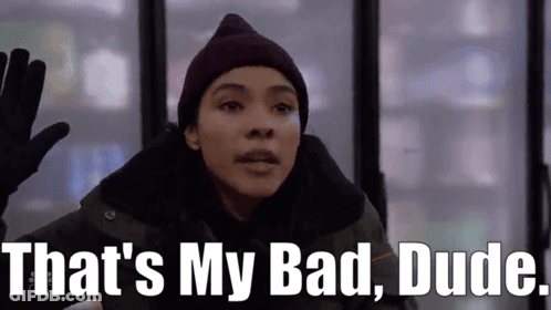 A Woman Wearing A Hat And Gloves Says That 'S My Bad Dude GIF
