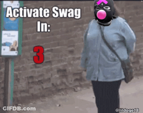 A Woman Wearing A Mask Blowing A Bubble With The Words Activate Swag In 3 Below Her GIF