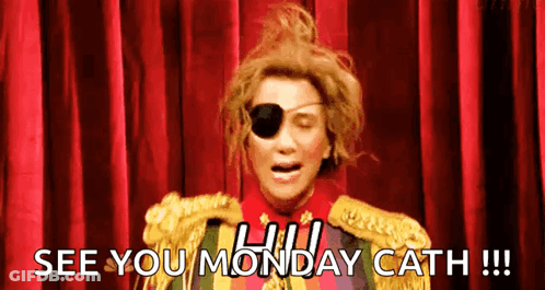 A Woman Wearing A Pirate Eye Patch Is Standing In Front Of A Red Curtain And Says `` See You Monday Cath !!! '' GIF