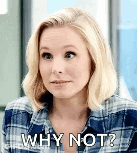 A Woman Wearing A Plaid Shirt Is Asking Why Not ? GIF