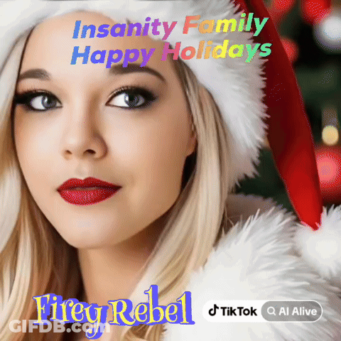 A Woman Wearing A Santa Hat Says Insanity Family Happy Holidays Firey Rebel GIF