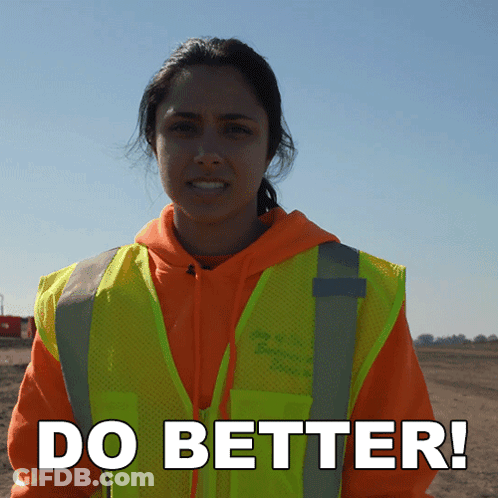 A Woman Wearing A Yellow Vest With The Words Do Better Written On It GIF