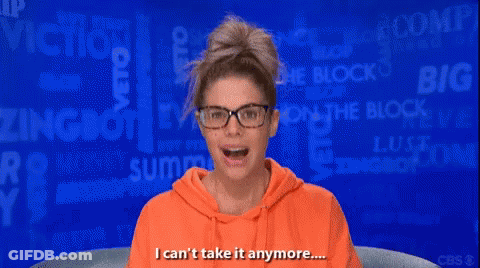 A Woman Wearing An Orange Hoodie And Glasses Says I Can 'T Take It Anymore GIF