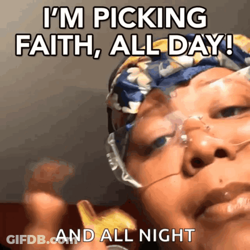 A Woman Wearing Glasses And A Head Scarf Says I 'M Picking Faith All Day GIF