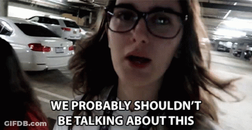 A Woman Wearing Glasses Says We Probably Should N't Be Talking About This GIF