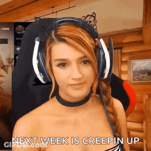 A Woman Wearing Headphones And A Choker Says Next Week Is Creeping Up . GIF