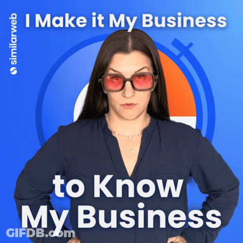 A Woman Wearing Sunglasses Is Standing In Front Of A Blue Background That Says I Make It My Business To Know My Business GIF
