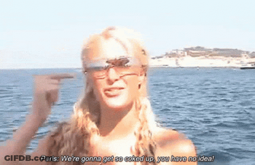 A Woman Wearing Sunglasses Says Paris We 'Re Gonna Get So Caked Up You Have No Ideal GIF