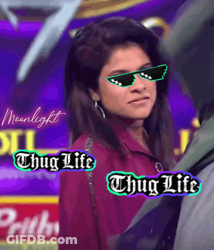 A Woman Wearing Sunglasses Says Thug Life On The Bottom GIF