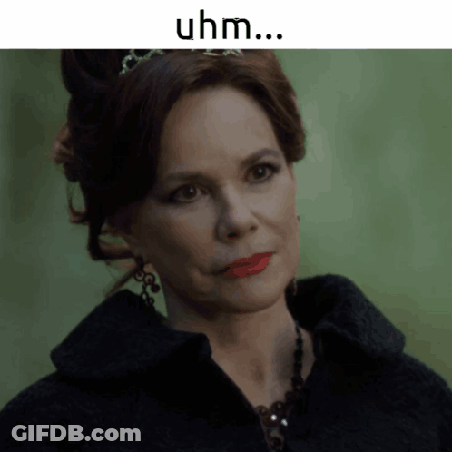 A Woman With A Crown On Her Head And The Words Uhm Written Below Her GIF