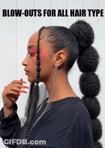 A Woman With A Ponytail And The Words Blow-Outs For All Hair Type Written Above Her GIF