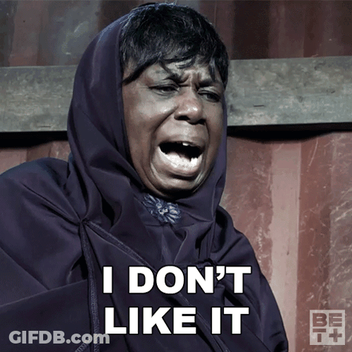A Woman With A Scarf Around Her Head Says I Don T Like It GIF