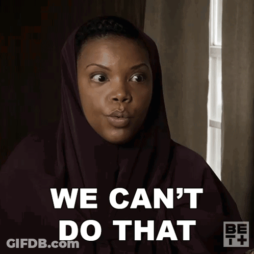 A Woman With A Scarf On Her Head Says We Can 'T Do That GIF