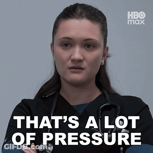 A Woman With A Stethoscope Around Her Neck Has The Words That 'S A Lot Of Pressure Above Her GIF