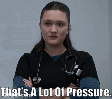 A Woman With A Stethoscope Around Her Neck Says That 'S A Lot Of Pressure .. GIF