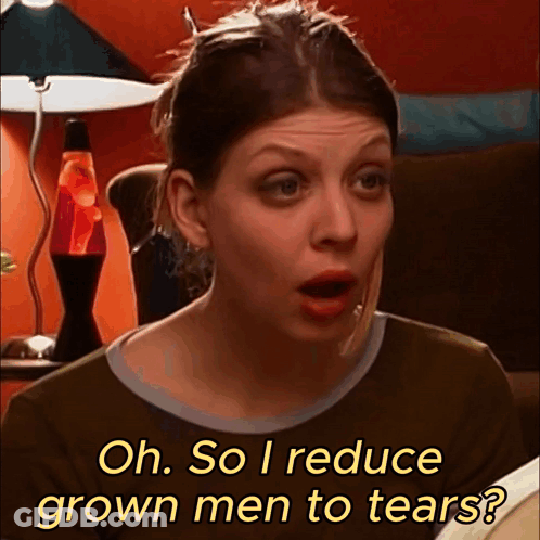 A Woman With A Surprised Look On Her Face Says Oh So I Reduce Grown Men To Tears GIF