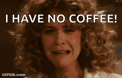A Woman With Curly Hair Is Crying And Saying I Have No Coffee GIF